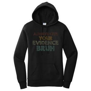 Always Cite Your Evidence Bruh Retro English Teacher Women's Pullover Hoodie