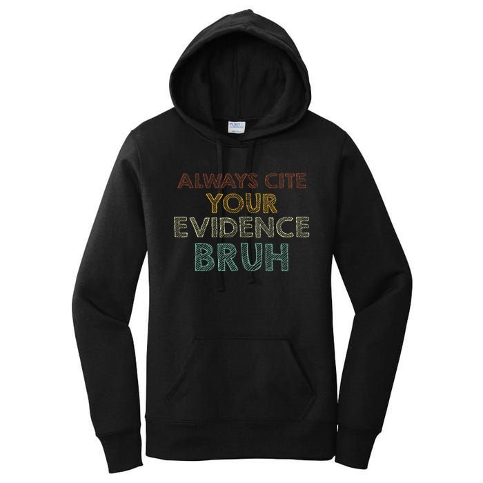 Always Cite Your Evidence Bruh Retro English Teacher Women's Pullover Hoodie