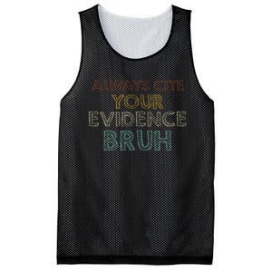 Always Cite Your Evidence Bruh Retro English Teacher Mesh Reversible Basketball Jersey Tank