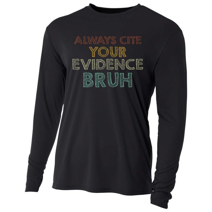 Always Cite Your Evidence Bruh Retro English Teacher Cooling Performance Long Sleeve Crew