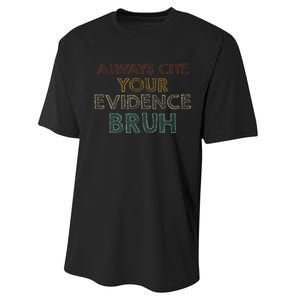 Always Cite Your Evidence Bruh Retro English Teacher Performance Sprint T-Shirt