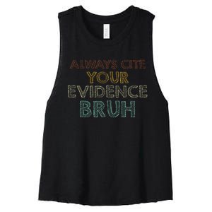 Always Cite Your Evidence Bruh Retro English Teacher Women's Racerback Cropped Tank