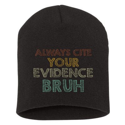 Always Cite Your Evidence Bruh Retro English Teacher Short Acrylic Beanie