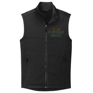 Always Cite Your Evidence Bruh Retro English Teacher Collective Smooth Fleece Vest