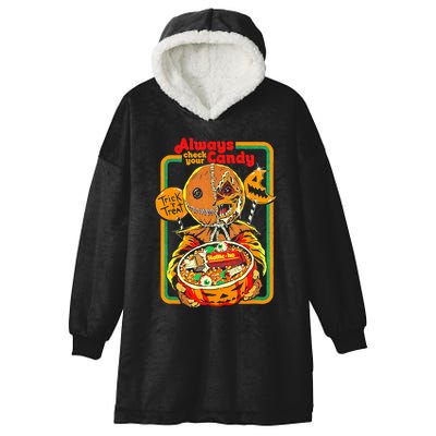 Always Check Your Candy Trick Or Treat, Funny Halloween Tee Hooded Wearable Blanket