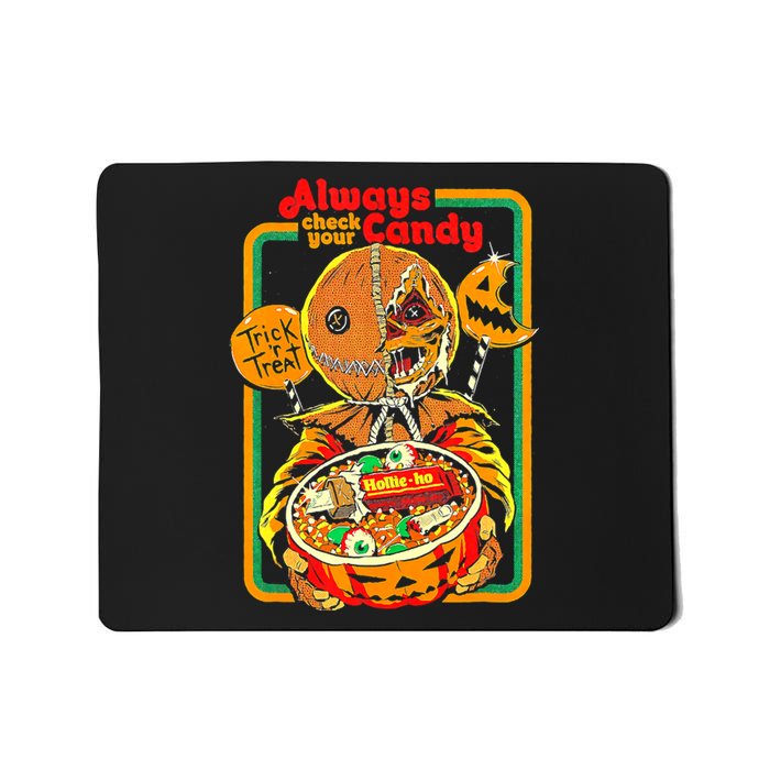 Always Check Your Candy Trick Or Treat, Funny Halloween Tee Mousepad