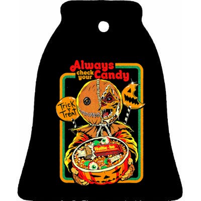 Always Check Your Candy Trick Or Treat, Funny Halloween Tee Ceramic Bell Ornament