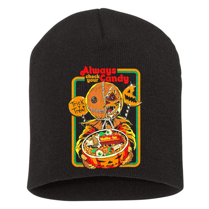 Always Check Your Candy Trick Or Treat, Funny Halloween Tee Short Acrylic Beanie