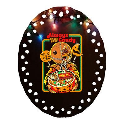 Always Check Your Candy Trick Or Treat, Funny Halloween Tee Ceramic Oval Ornament