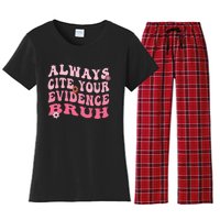 Always Cite Your Evidence Bruh Funny Groovy English Teacher Women's Flannel Pajama Set