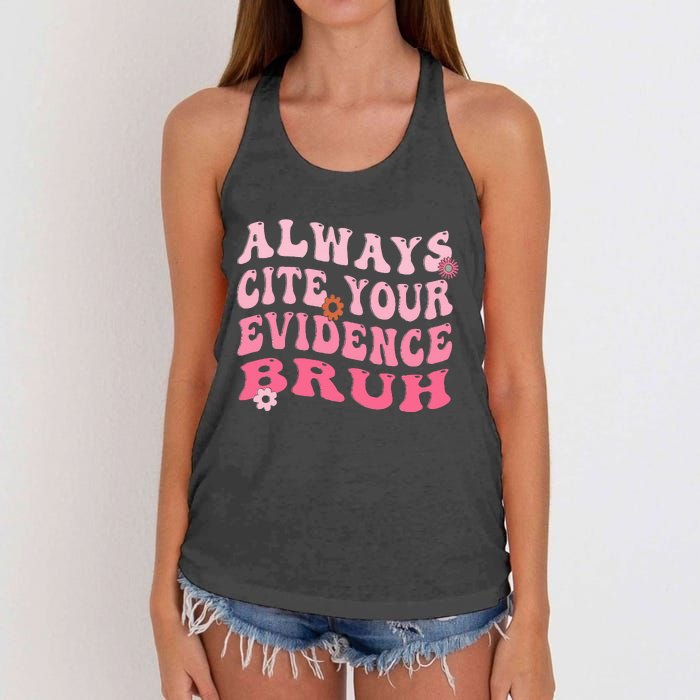 Always Cite Your Evidence Bruh Funny Groovy English Teacher Women's Knotted Racerback Tank