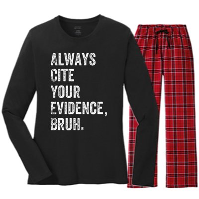 Always Cite Your Evidence Bruh Funny English Teacher Women's Long Sleeve Flannel Pajama Set 