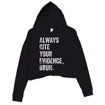 Always Cite Your Evidence Bruh Funny English Teacher Crop Fleece Hoodie