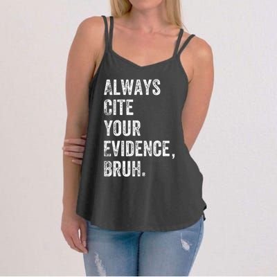 Always Cite Your Evidence Bruh Funny English Teacher Women's Strappy Tank