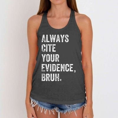 Always Cite Your Evidence Bruh Funny English Teacher Women's Knotted Racerback Tank