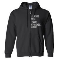 Always Cite Your Evidence Bruh Funny English Teacher Full Zip Hoodie