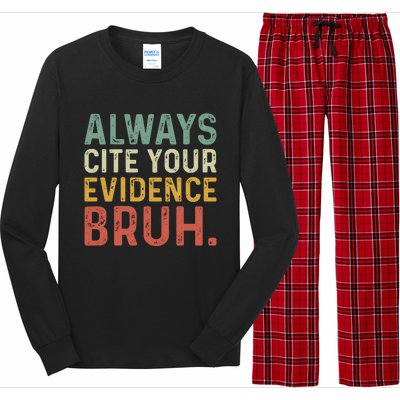 Always Cite Your Evidence Bruh Funny Retro English Teacher Long Sleeve Pajama Set