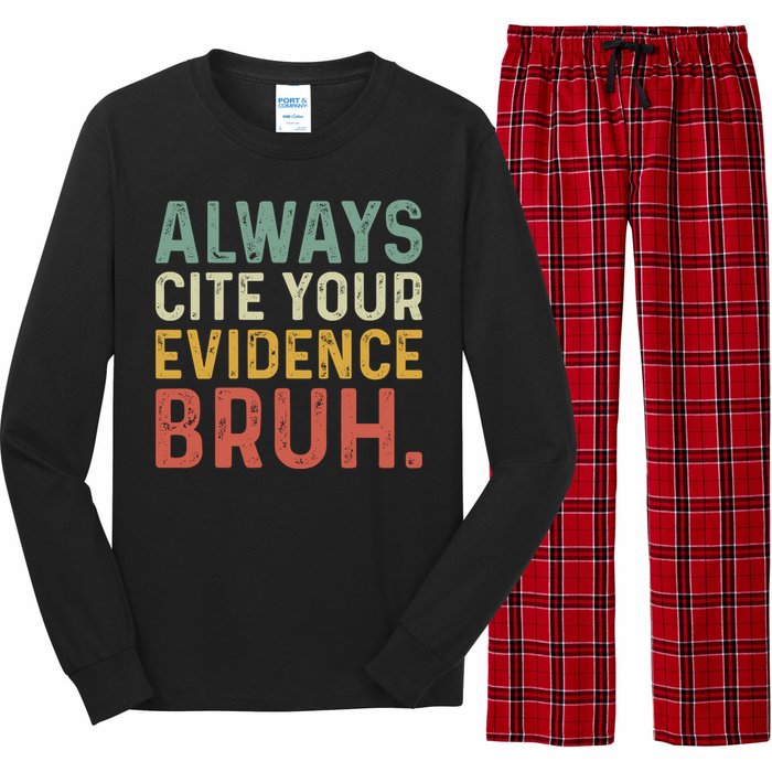 Always Cite Your Evidence Bruh Funny Retro English Teacher Long Sleeve Pajama Set