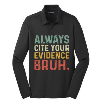 Always Cite Your Evidence Bruh Funny Retro English Teacher Silk Touch Performance Long Sleeve Polo