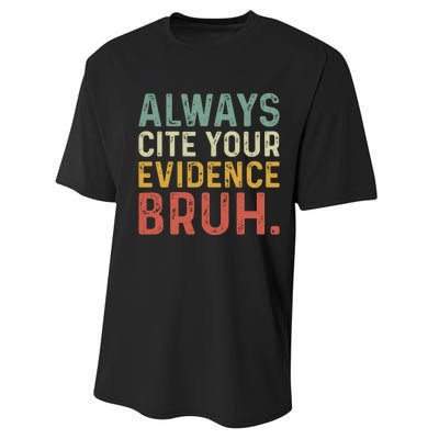 Always Cite Your Evidence Bruh Funny Retro English Teacher Performance Sprint T-Shirt