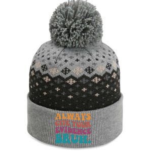 Always Cite Your Evidence Bruh Funny Retro English Teacher The Baniff Cuffed Pom Beanie