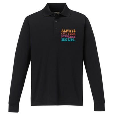 Always Cite Your Evidence Bruh Funny Retro English Teacher Performance Long Sleeve Polo