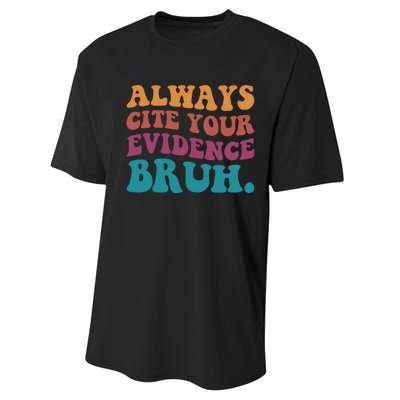 Always Cite Your Evidence Bruh Funny Retro English Teacher Performance Sprint T-Shirt