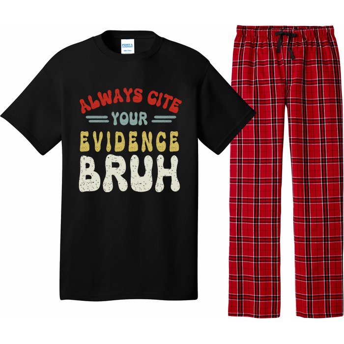 Always Cite Your Evidence Bruh Funny Retro English Teacher Pajama Set