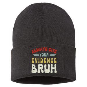 Always Cite Your Evidence Bruh Funny Retro English Teacher Sustainable Knit Beanie