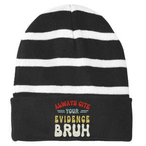 Always Cite Your Evidence Bruh Funny Retro English Teacher Striped Beanie with Solid Band