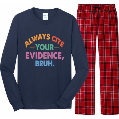 Always Cite Your Evidence Bruh Funny Retro Vintage Long Sleeve Pajama Set