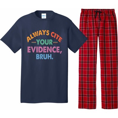 Always Cite Your Evidence Bruh Funny Retro Vintage Pajama Set