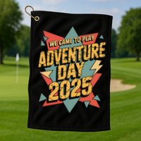 Adventure Day 2025 Version Two For Girl Golf Towel