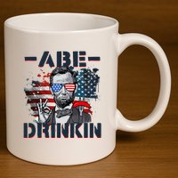 Abe Drinkin 4th Of July President Drinking Funny 11oz C Handle Ceramic Mug