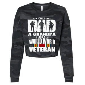 A Dad A Grandpa And A World War 2 Veteran Gift Cropped Pullover Crew