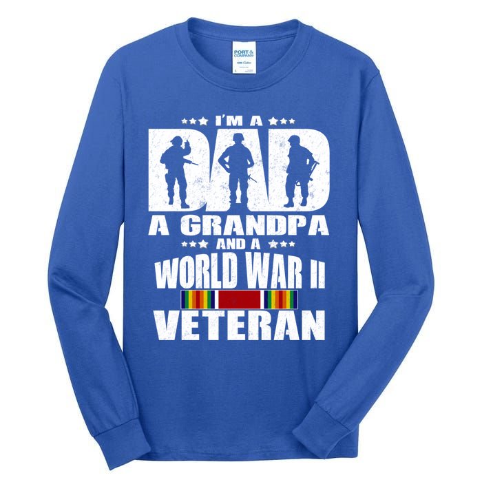 A Dad A Grandpa And A World War 2 Veteran Gift Tall Long Sleeve T-Shirt