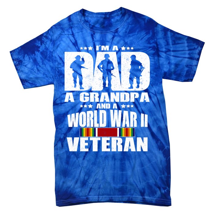 A Dad A Grandpa And A World War 2 Veteran Gift Tie-Dye T-Shirt