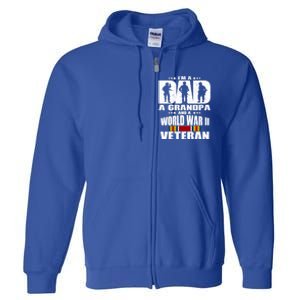 A Dad A Grandpa And A World War 2 Veteran Gift Full Zip Hoodie