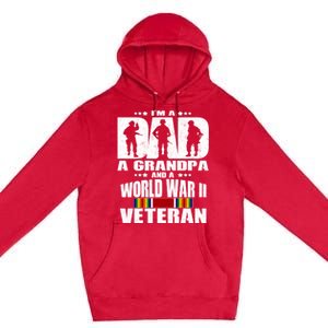 A Dad A Grandpa And A World War 2 Veteran Gift Premium Pullover Hoodie