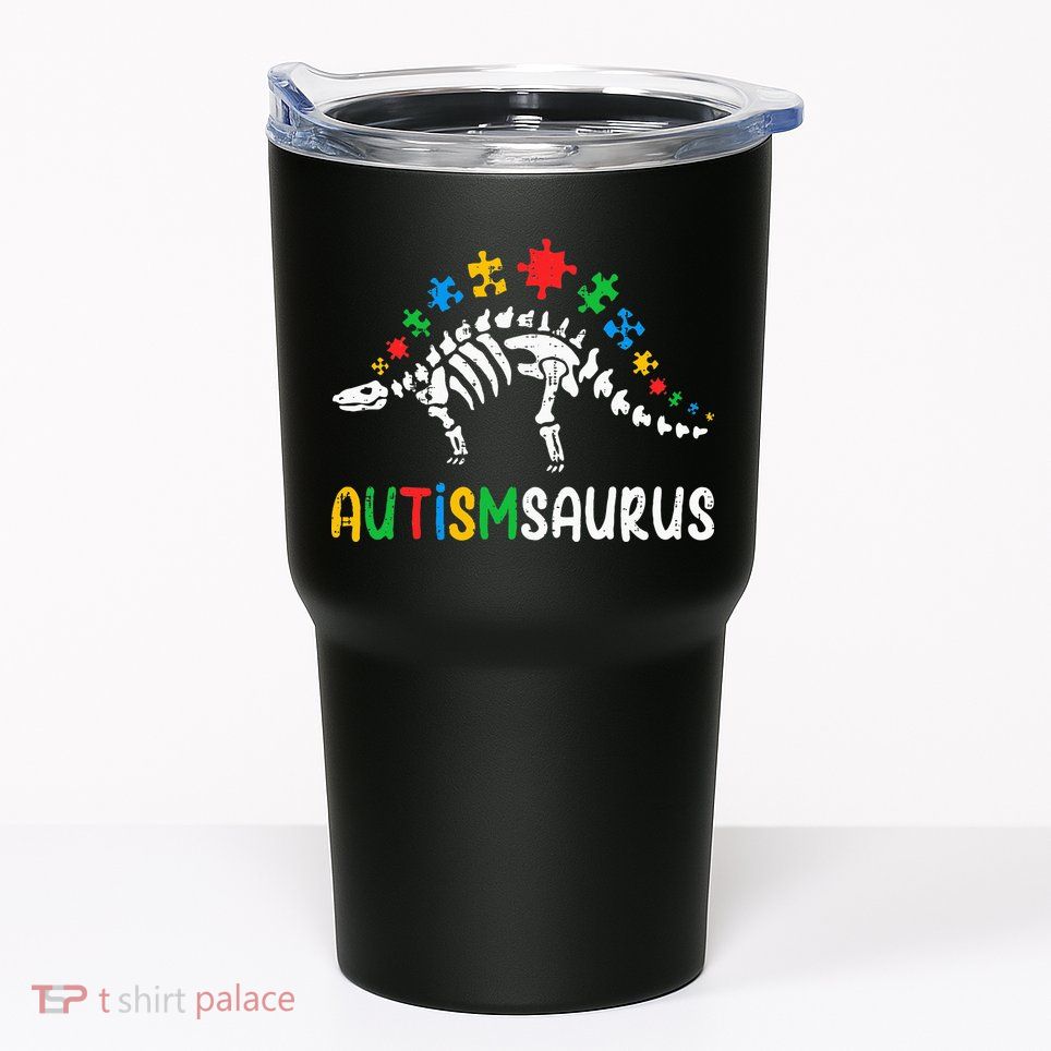 Autismsaurus Dinosaur Autism Awareness Tumbler