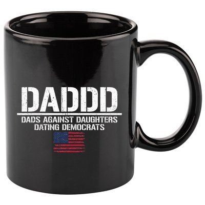 Addd Dads Against Daughters Dating Democrats 11oz C Handle Ceramic Mug