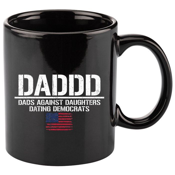 Addd Dads Against Daughters Dating Democrats 11oz C Handle Ceramic Mug