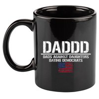 Addd Dads Against Daughters Dating Democrats 11oz C Handle Ceramic Mug