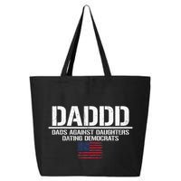 Addd Dads Against Daughters Dating Democrats 25L Jumbo Tote