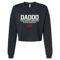Addd Dads Against Daughters Dating Democrats Cropped Pullover Crew