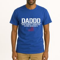 Addd Dads Against Daughters Dating Democrats Tall T-Shirt