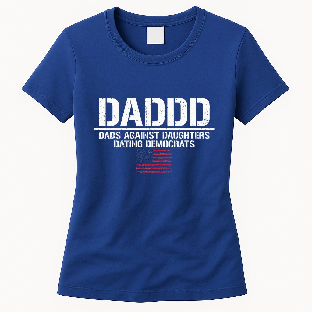 Addd Dads Against Daughters Dating Democrats Womens T-Shirt