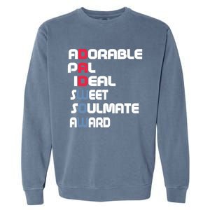 Adorable Dad And Sweet Dad For Fathers Day Cute Gift Garment-Dyed Sweatshirt