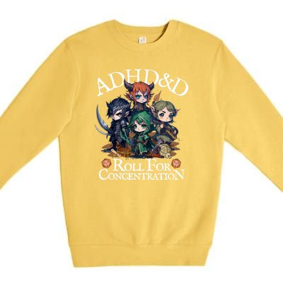 Adhd Dnd Adventurers Roll For Concentration Premium Crewneck Sweatshirt