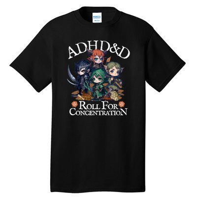 Adhd Dnd Adventurers Roll For Concentration Tall T-Shirt